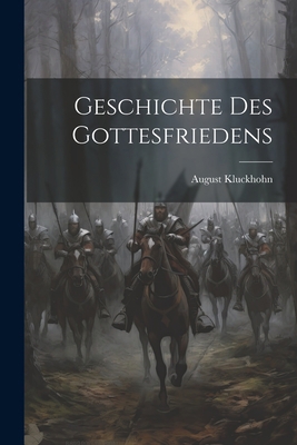 Geschichte des Gottesfriedens 1022131958 Book Cover