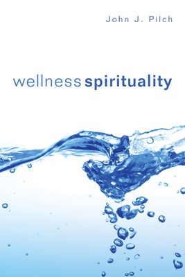Wellness Spirituality 1556357591 Book Cover