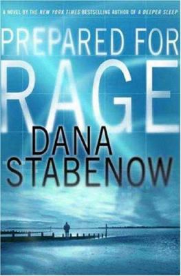 Prepared for Rage: A Novel 0312369735 Book Cover