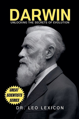 Darwin: Unlocking the Secrets of Evolution B0D9N2ZDCK Book Cover