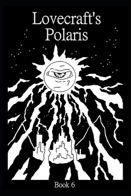 Lovecraft's Polaris B0D7CZB98X Book Cover