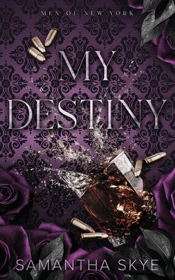 My Destiny: A Single Dad Mafia Romance 0645989703 Book Cover