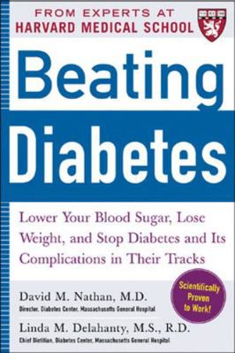 Beating Diabetes (a Harvard Medical School Book... 0071473688 Book Cover