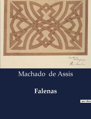 Falenas: Uma Coletânea de Poesias de Machado de... [Portuguese] B0D5GKF98F Book Cover