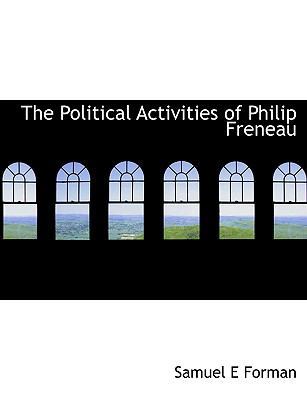 The Political Activities of Philip Freneau [Large Print] 1115358049 Book Cover