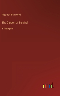 The Garden of Survival: in large print 336833039X Book Cover