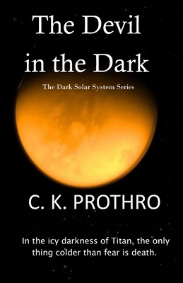The Devil in the Dark 1500148229 Book Cover