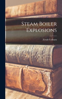Steam Boiler Explosions 1015801218 Book Cover