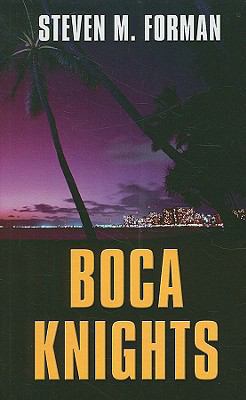 Boca Knights [Large Print] 1410415783 Book Cover