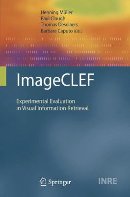 Imageclef: Experimental Evaluation in Visual In... 3642264638 Book Cover