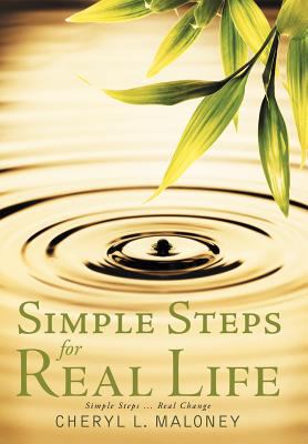 Simple Steps for Real Life 1452543348 Book Cover