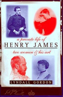 A Private Life of Henry James 0701161663 Book Cover