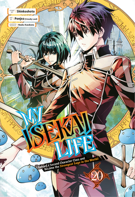 My Isekai Life 20: I Gained a Second Character ... 1646093410 Book Cover