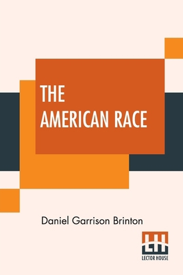 The American Race: A Linguistic Classification ... 9390215005 Book Cover