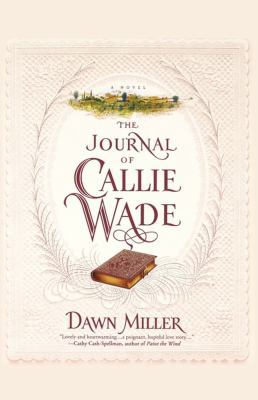 The Journal of Callie Wade 143918304X Book Cover