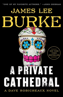 A Private Cathedral: A Dave Robicheaux Novel 1982151684 Book Cover
