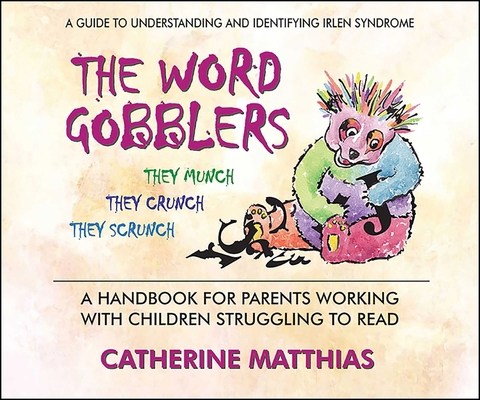The Word Gobblers: A Handbook for Parents Worki... 0757005020 Book Cover
