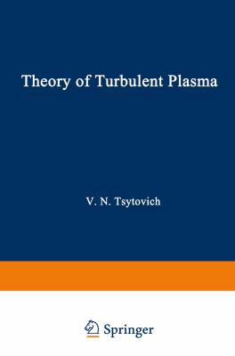 Theory of Turbulent Plasma 1468479253 Book Cover