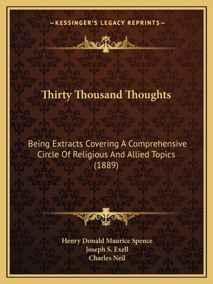 Thirty Thousand Thoughts: Being Extracts Coveri... 1165698447 Book Cover