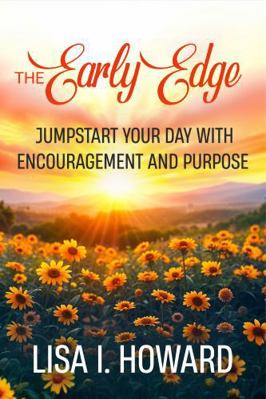 Early Edge : Jumpstart Your Day with Encouragem... 1732957088 Book Cover