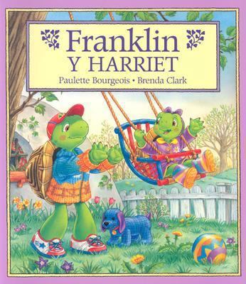 Franklin y Harriet = Franklin and Harriet [Spanish] 188050796X Book Cover