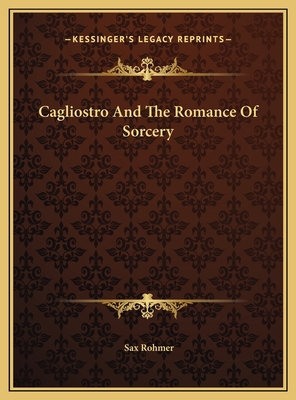 Cagliostro And The Romance Of Sorcery 1169634338 Book Cover