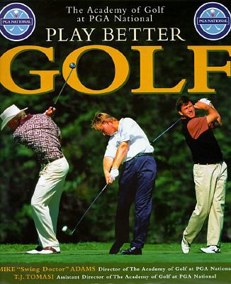 Play Better Golf 1885203357 Book Cover