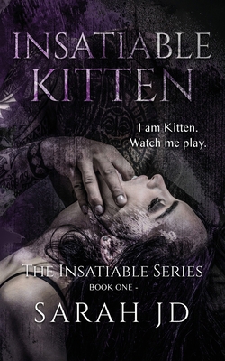 Insatiable Kitten: A Dark Reverse Harem Romance 0975631233 Book Cover