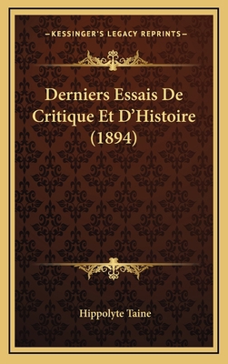 Derniers Essais De Critique Et D'Histoire (1894) [French] 1168569311 Book Cover