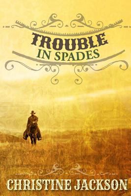 Trouble in Spades 1495936325 Book Cover