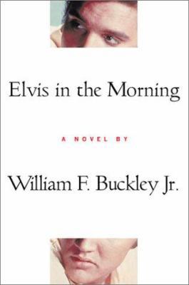 Elvis in the Morning B000OJEDQE Book Cover