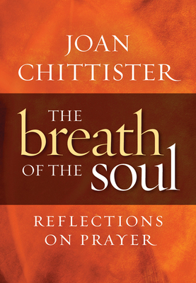 Breath of the Soul: Reflections on Prayer 1627854584 Book Cover