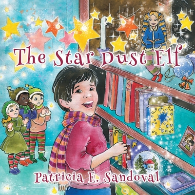 The Stardust Elf 1957974184 Book Cover