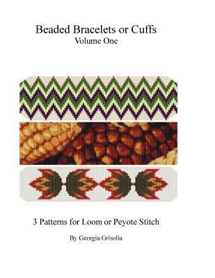 Beaded Bracelets or Cuffs: Beading Patterns by ... [Large Print] 1523394684 Book Cover