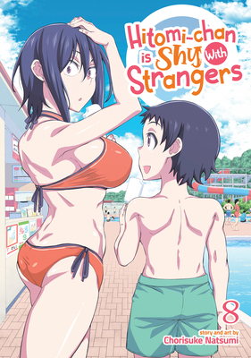 Hitomi-Chan Is Shy with Strangers Vol. 8 B0CDWGV3G8 Book Cover