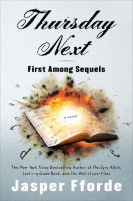 Thursday Next: First Among Sequels 0670038717 Book Cover