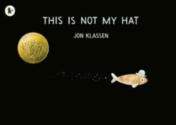 This Is Not My Hat 1406353434 Book Cover