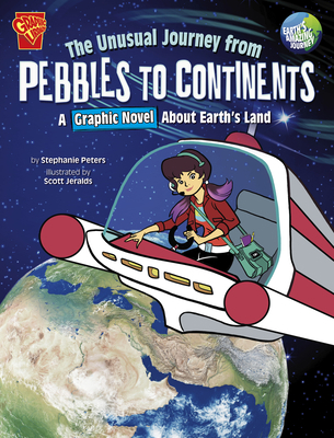 The Unusual Journey from Pebbles to Continents:... 1666393754 Book Cover