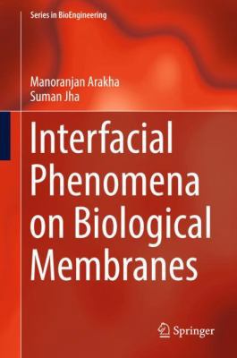 Interfacial Phenomena on Biological Membranes 3319733257 Book Cover