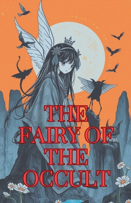 The Fairy of the Occult            Book Cover