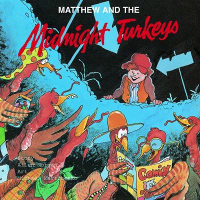 Matthew and the Midnight Turkeys (Matthew's Mid... 0920303366 Book Cover