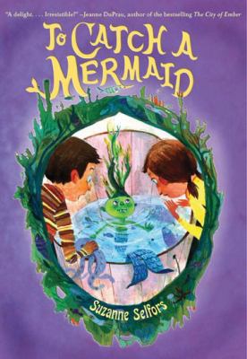To Catch a Mermaid 0316018163 Book Cover