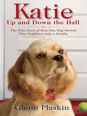 Katie Up and Down the Hall: The True Story of H... [Large Print] 1410429571 Book Cover