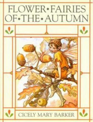 Flower Fairies of the Autumn: 2with the Nuts an... B00CGGJZR0 Book Cover