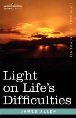 Light on Life's Difficulties 1602061823 Book Cover