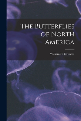The Butterflies of North America 1018177337 Book Cover