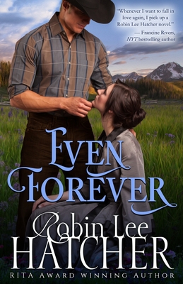 Even Forever: A Clean Western Romance 0999091255 Book Cover