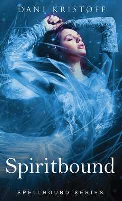 Spiritbound: Spellbound Series 1922360015 Book Cover