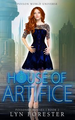 House of Artifice 1093893710 Book Cover