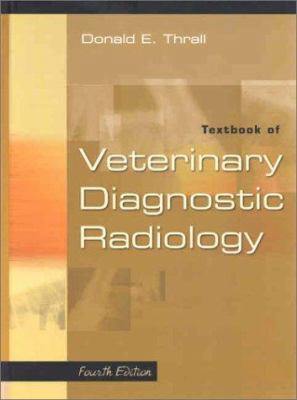 Textbook of Veterinary Diagnostic Radiology 0721688209 Book Cover